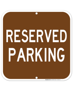 Reserved Parking Sign, Brown Background