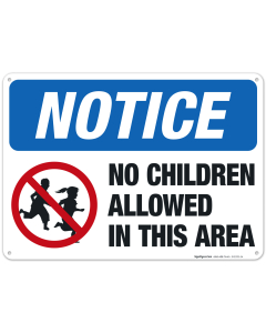 No Children Allowed In This Area, OSHA Sign