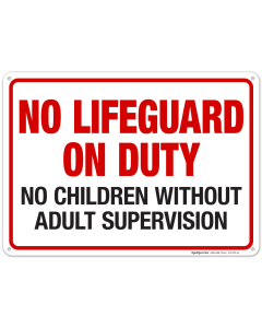 No Lifeguard On Duty Pool Sign, No Children Without Adult Supervision Sign