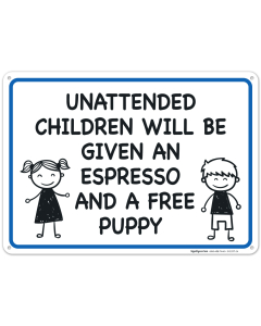 Funny Pool Sign, Unattended Children Will Be Given An Espresso And A Free Puppy