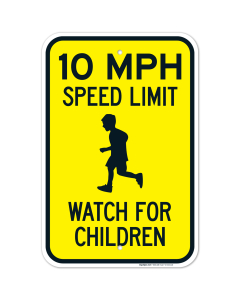 10 MPH Speed Limit Watch For Children Sign, Traffic Sign