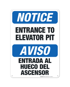 Entrance to Elevator Pit Bilingual Sign, OSHA Notice Sign