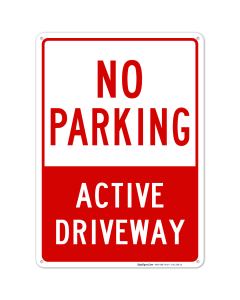 No Parking Active Driveway Sign