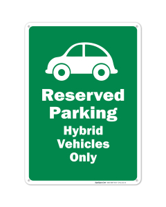 Reserved Parking Hybrid Vehicles Only Sign