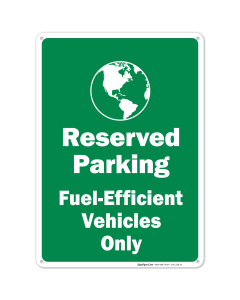 Reserved Parking Fuel- Efficient Vehicles Only With Symbol Sign