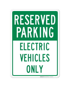 Reserved Electric Vehicles Only Sign