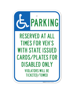 Reserved At All Time Handicap Parking Sign