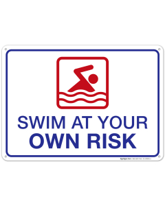 Swim at Your Own Risk Sign, Pool Sign