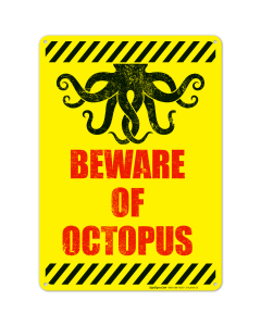 Beware of Octopus Pool Sign