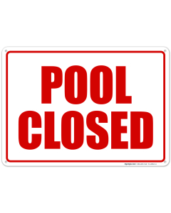 Pool Closed Sign, Pool Sign