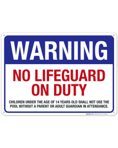Pool Sign, Warning No Lifeguard On Duty Sign