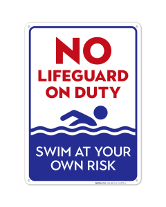No Lifeguard On Duty Sign, Blue Pool Sign