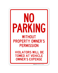 No Parking Sign, No Parking Without Owner's Permission Sign