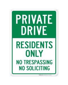 Private Drive Sign, No Trespassing No Soliciting Residents Only Sign