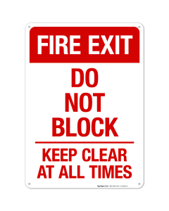 Fire Exit Do Not Block Keep Clear At All Times Sign, Fire Safety Sign