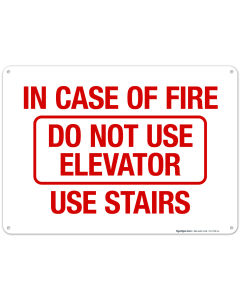 In Case Of Fire Do Not Use Elevator Use Stairs Sign, Fire Safety Sign