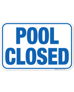 Indiana Pool Closed Sign, Complies With State Of Indiana Pool Safety Code