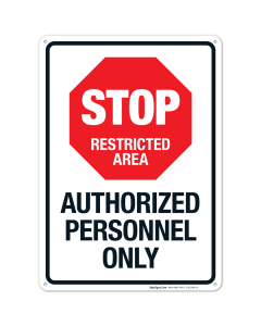 Stop Authorized Personnel Only Sign