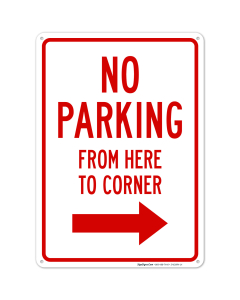 No Parking From Here To Corner With Right Arrow Sign