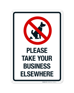 Please Take Your Business Elsewhere No Dog Poop Graphic