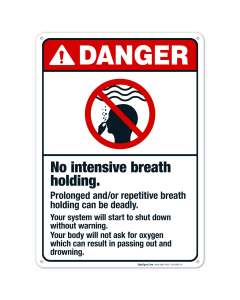 No Intensive Breath Holding Prolonged or Repetitive Breath Holding Can Be Deadly Sign