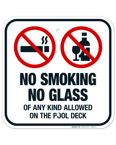 No Smoking No Glass Of Any Kind Allowed On The Pool Deck Sign