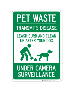 Pet Waste Leash-Curb and Clean Up After Your Dog Under Camera Surveillance Sign