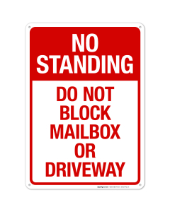 No Standing Do Not Block Mailbox Or Driveway Sign