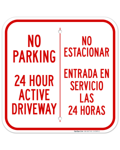 No Parking 24 Hour Active Driveway Bilingual Sign