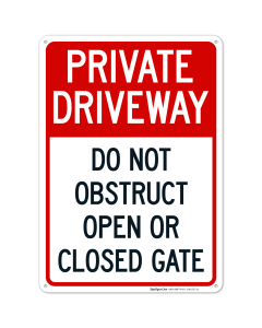 Private Driveway Do Not Obstruct Open Or Closed Gate Sign