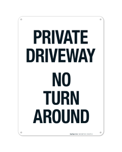 Private Driveway No Turn Around Sign