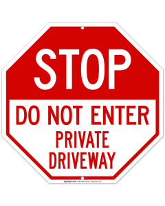 Stop Do Not Enter Private Driveway Sign