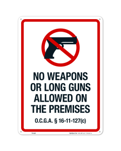 Georgia No Weapons Or Long Guns Allowed On The Premises Sign