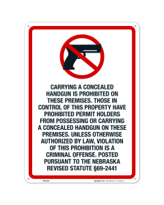 Nebraska Carrying Concealed Handgun Is Prohibited In Premises Pursuant Sign