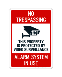This Property Is Protected By Video Surveillance Alarm System In Use Sign