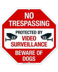 Protected By Video Surveillance Beware Of Dogs Sign