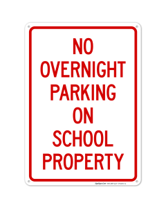 No Overnight Parking On School Property Sign