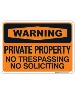 Warning Private Property No Trespassing No Soliciting Sign