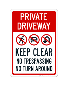 Private Driveway Keep Clear No Trespassing or Turn Around with Symbols Sign