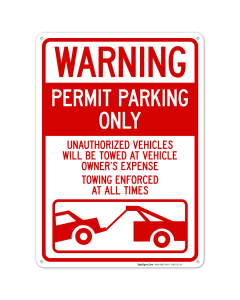 Permit Parking Only Unauthorized Vehicles Will Be Towed At Vehicle Owners Expense Sign