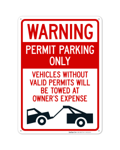 Warning Permit Parking Only Vehicles Without Permits Will Be Towed Sign
