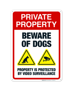 Private Property Beware Of Dogs Property Is Protected By Video Surveillance Sign