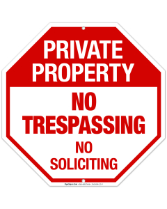 Private Property No Trespassing No Soliciting Sign