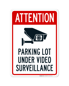 Attention Parking Lot Under Video Surveillance Sign