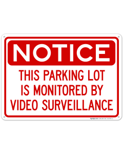 Notice This Parking Lot Is Monitored By Video Surveillance Sign