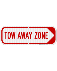Tow Away Zone Right Arrow Sign