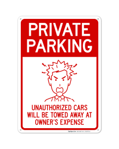 Private Parking Unauthorized Cars Will Be Towed Away At Owner Expense With Graphic Sign