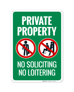 Private Property No Soliciting No Loitering Sign