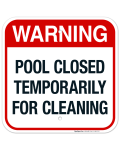 Pool Closed Temporarily For Cleaning Sign, Pool Sign