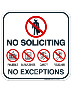 No Soliciting Politics Magazines Candy Religion No Exceptions Sign